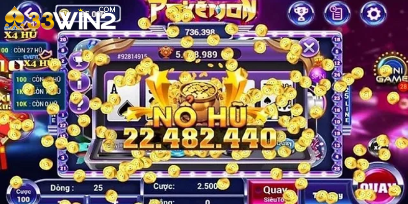 Game nổ hũ tặng code rinh thưởng cực lớn tại 33win2